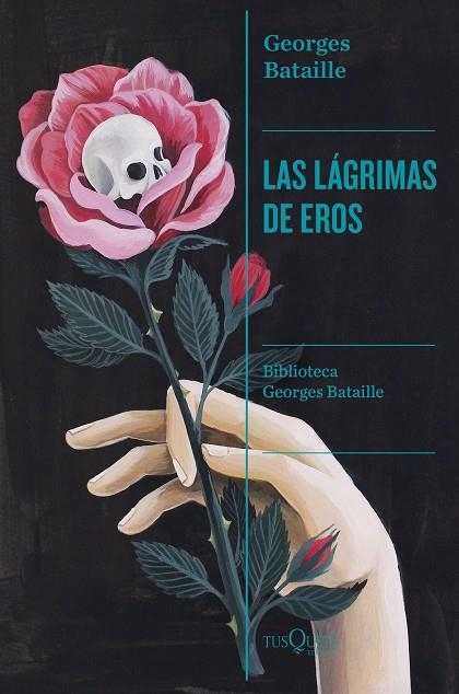 Las lágrimas de Eros | 9788411073059 | Georges Bataille