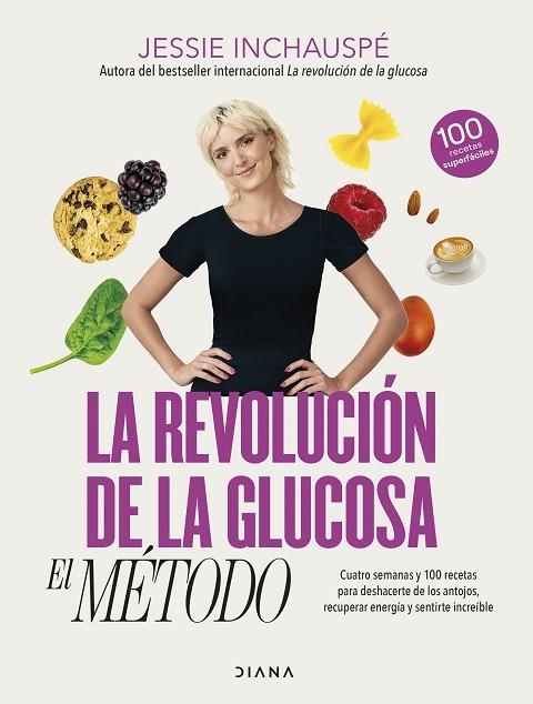 LA REVOLUCIÓN DE LA GLUCOSA EL METODO | 9788411190879 | JESSIE INCHAUSPE