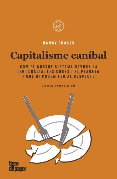 CAPITALISME CANIBAL | 9788418705557 | NANCY FRASER