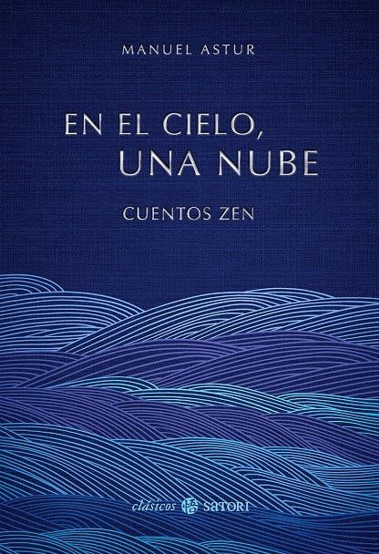 EN EL CIELO UNA NUBE CUENTOS ZEN | 9788419035547 | MANUEL ASTUR