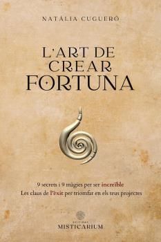 L'ART DE CREAR FORTUNA | 9788412704815 | NATALIA CUGUERÓ ESCOFET