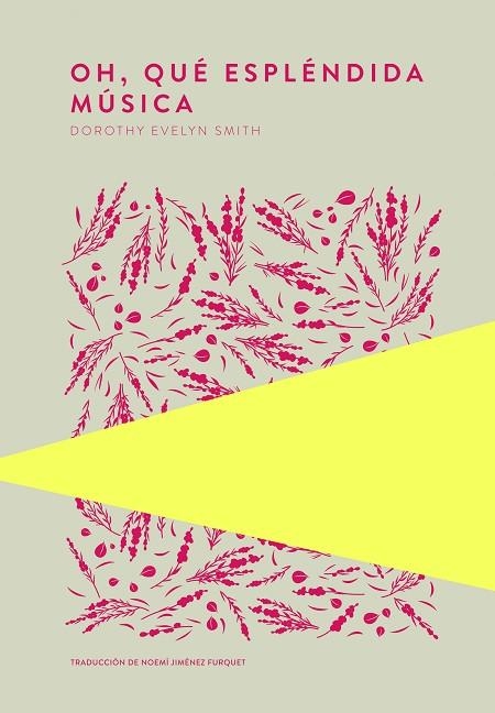 OH, QUÉ ESPLÉNDIDA MÚSICA | 9789992076477 | DOROTHY EVELYN SMITH