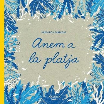 ANEM A LA PLATJA | 9788418972379 | VERONICA FABREGAT