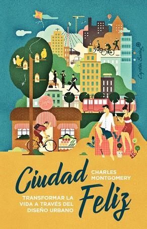 CIUDAD FELIZ | 9788412619812 | CHARLES MONTGOMERY