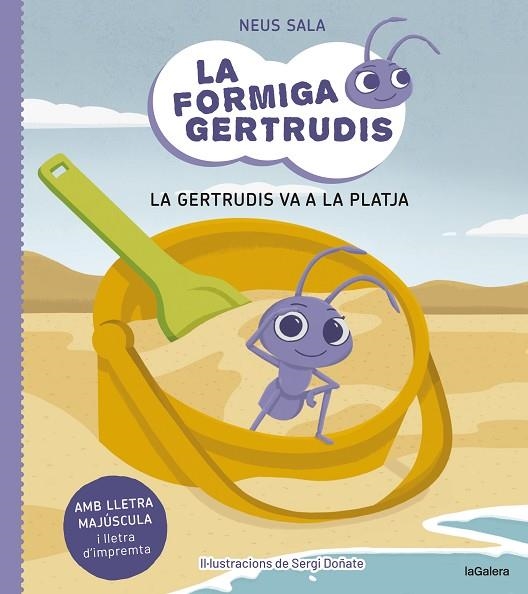 LA FORMIGA GERTRUDIS 01 LA GERTRUDIS VA A LA PLATJA | 9788424671679 | NEUS SALA