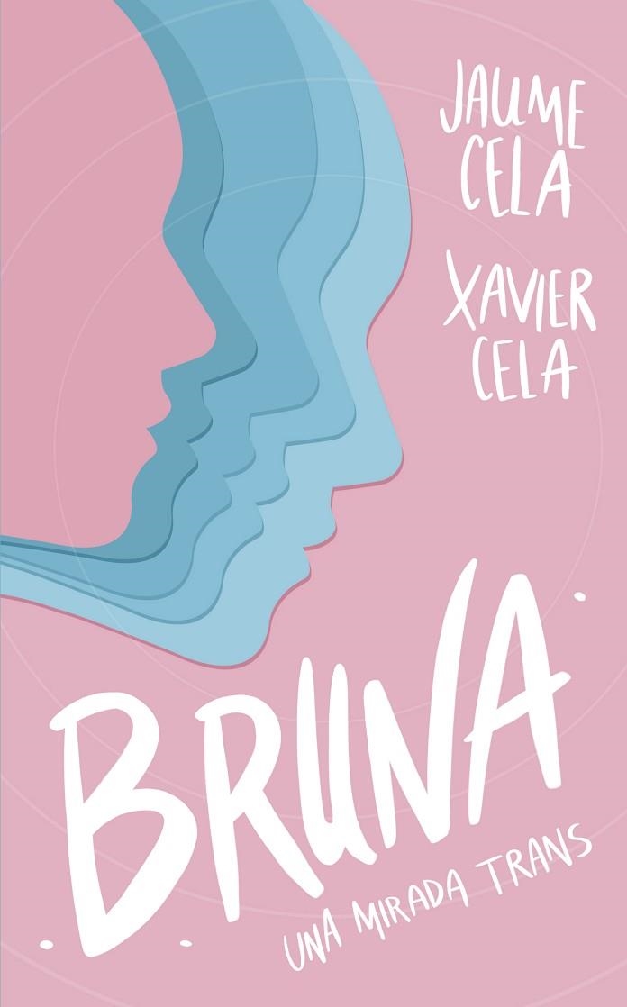 BRUNA | 9788424674991 | JAUME CELA & XAVIER CELA