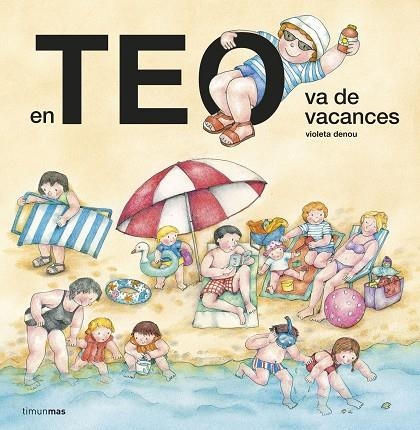 EN TEO VA DE VACANCES | 9788413895604 | VIOLETA DENOU