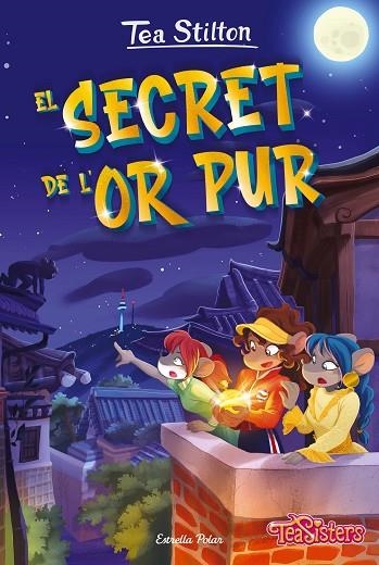 EL SECRET DE L'OR PUR | 9788413895130 | TEA STILTON