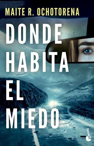 Donde habita el miedo | 9788408275855 | Maite R. Ochotorena