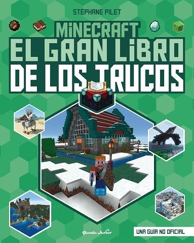 Minecraft El gran libro de los trucos | 9788408271987 | Stéphane Pilet