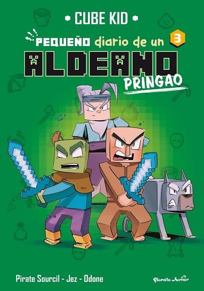 Pequeño diario de un aldeano pringao 03 | 9788408275725 | Cube Kid