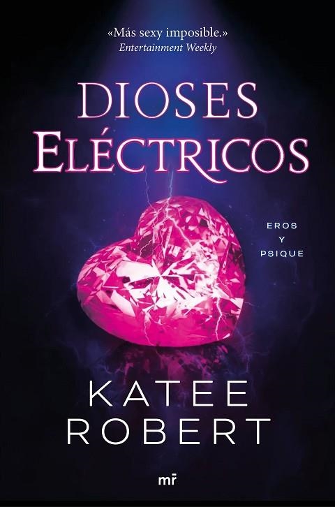 DIOSES ELECTRICOS | 9788427051669 | Katee Robert