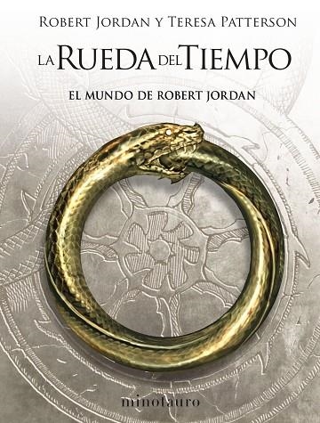 LA RUEDA DEL TIEMPO El mundo de Robert Jordan | 9788445013113 | Robert Jordan & Teresa Patterson