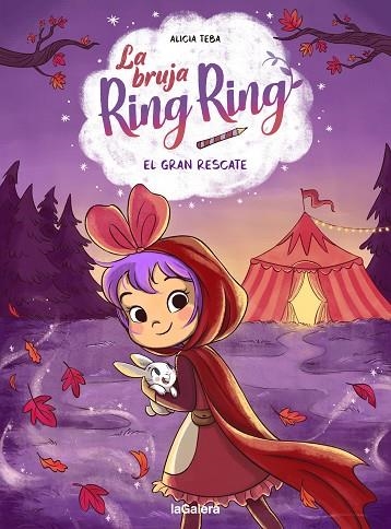 LA BRUJA RING RING 03 EL GRAN RESCATE | 9788424674588 | ALICIA TEBA GODOY