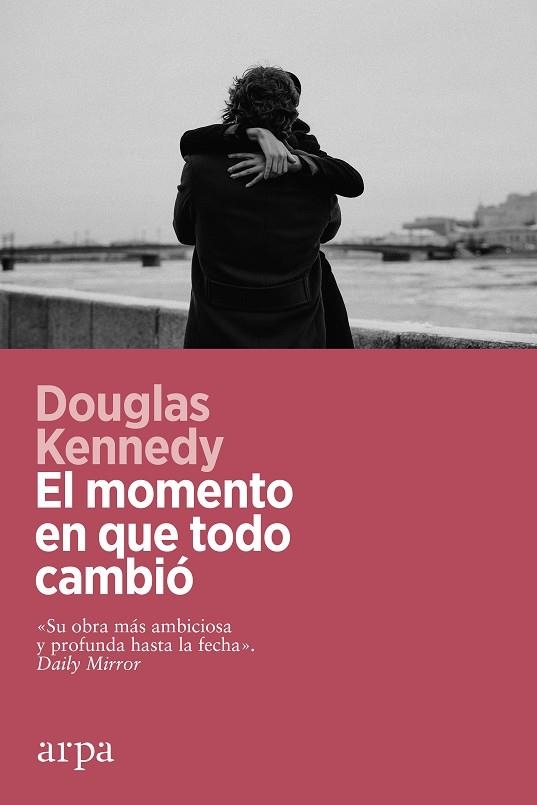 EL MOMENTO EN QUE TODO CAMBIÓ | 9788419558008 | DOUGLAS KENNEDY