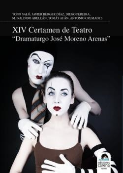 XIV CERTAMEN DE TEATRO DRAMATURGO JOSÉ MORENO ARENAS | 9788419136473 | VVAA