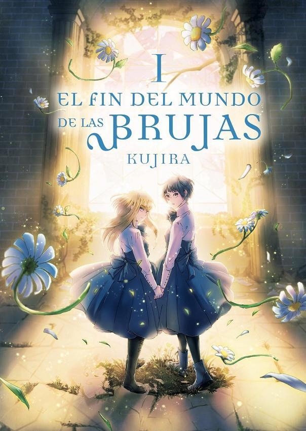 EL FIN DEL MUNDO DE LAS BRUJAS 01 | 9788419610256 | KUJIRA