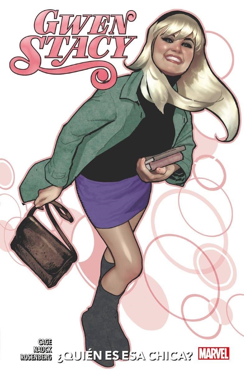 GWEN STACY ¿QUIEN ES ESA CHICA? | 9788411503976 | TODD NAUCK & CHRISTOS N. GAGE