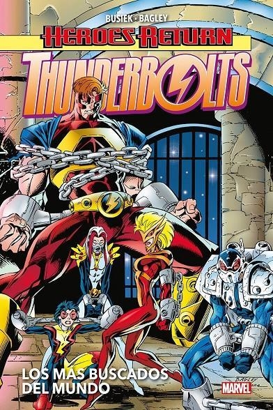 HEROES RETURN THUNDERBOLTS 02  LOS MÁS BUSCADOS DEL MUNDO | 9788411501873 | KURT BUSIEK & MARK BAGLEY & KARL KESEL