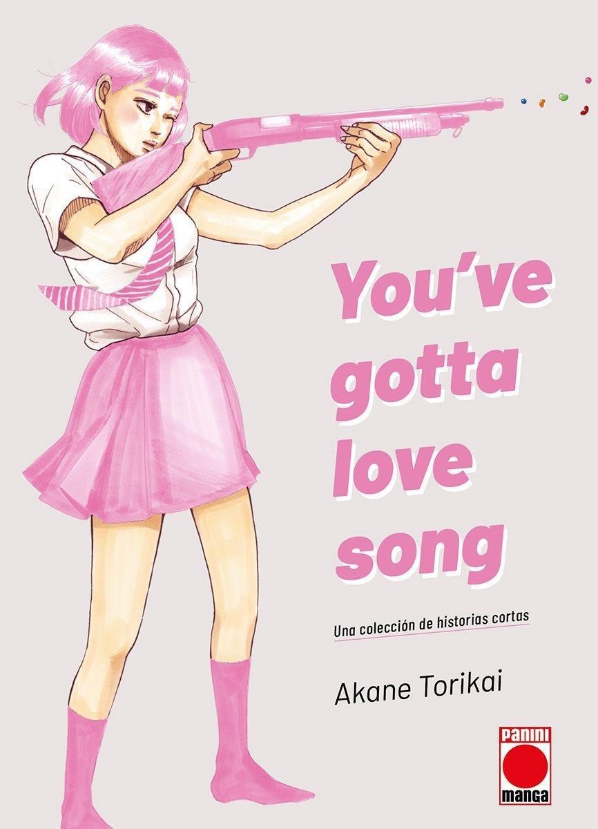 YOU'VE GOTTA LOVE SONG | 9788411504058 | AKANE TORIKAI