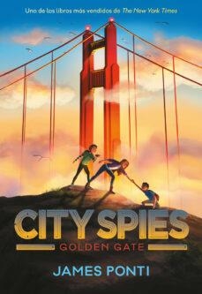 CITY SPIES 02 GOLDEN GATE | 9788419521477 | JAMES PONTI