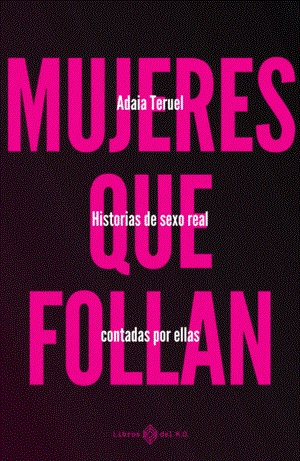 MUJERES QUE FOLLAN | 9788419119346 | ADAIA TERUEL