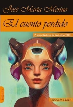 EL CUENTO PERDIDO | 9788417433697 | JOSE MARIA MERINO