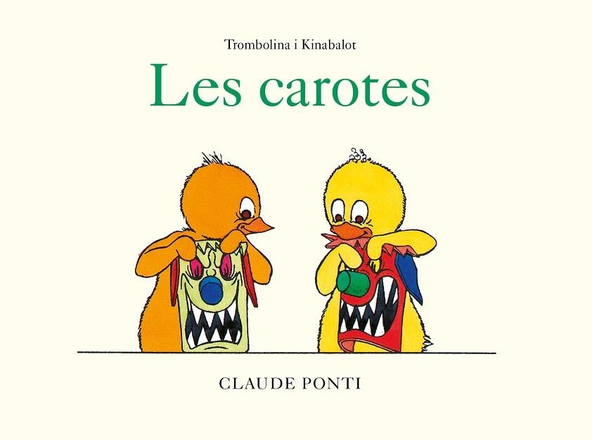 TROMBOLINA I KINABALOT LES CAROTES | 9788473294003 | CLAUDE PONTI