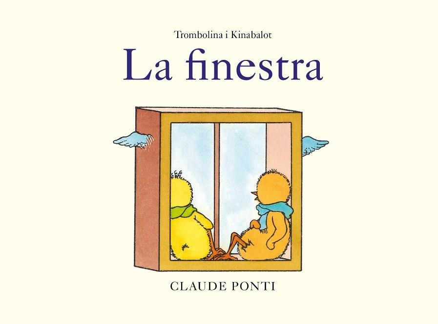 TROMBOLINA I KINABALOT LA FINESTRA | 9788473293990 | CLAUDE PONTI