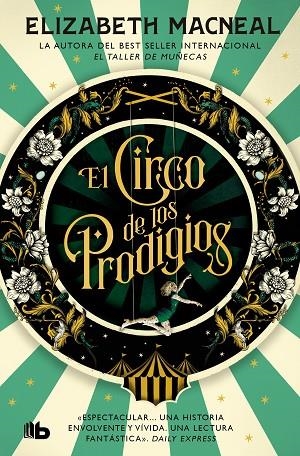 El circo de los prodigios | 9788413147161 | ELIZABETH MACNEAL