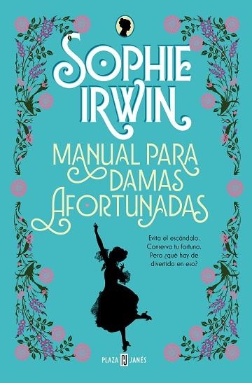 Manual para damas afortunadas | 9788401028946 | SOPHIE IRWIN