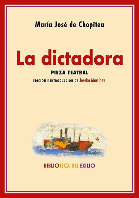 LA DICTADORA | 9788419617965 | MARÍA JOSÉ DE CHOPITEA