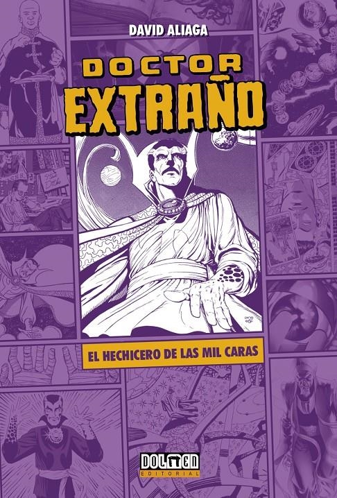 DOCTOR EXTRAÑO EL HECHICERO DE LAS MIL CARAS | 9788419740496 | DAVID ALIAGA