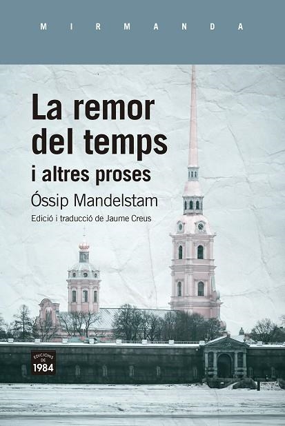 LA REMOR DEL TEMPS I ALTRES PROSES | 9788418858499 | OSSIP MANDELSTAM