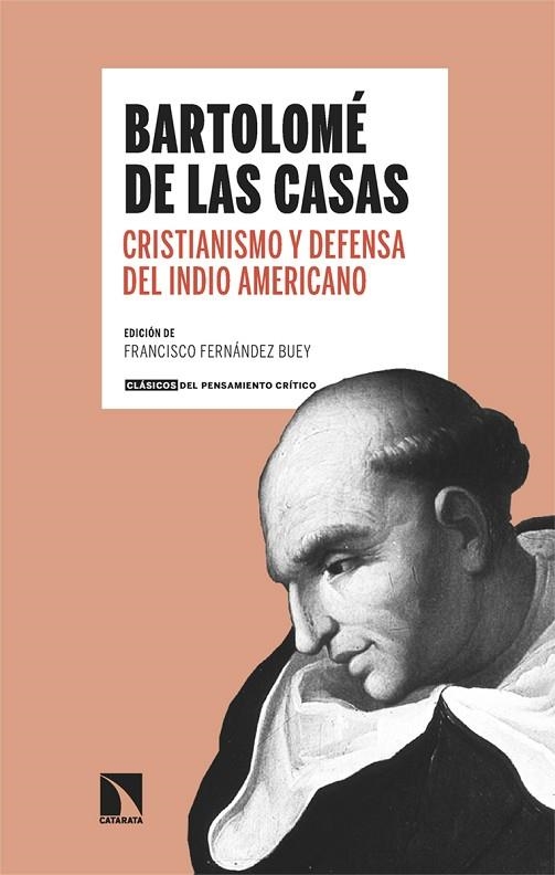 Cristianismo y defensa del indio americano | 9788413527550 | BARTOLOME DE LAS CASAS