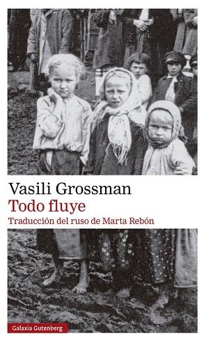 Todo fluye | 9788419392589 | Vasili Grossman