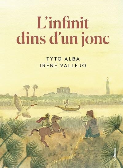 L'INFINIT DINS D'UN JONC | 9788466430937 | Irene Vallejo & Tyto Alba