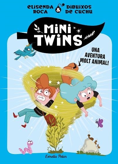 MINITWINS 01 UNA AVENTURA MOLT ANIMAL | 9788413896137 | Elisenda Roca & CUCHU