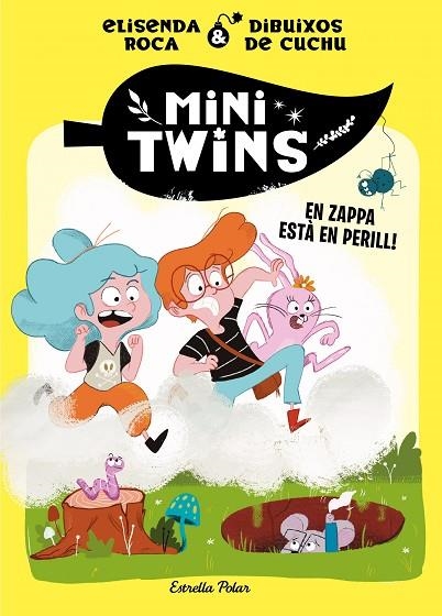 MINITWINS 02 EN ZAPPA ESTA  EN PERILL | 9788413896144 | Elisenda Roca & CUCHU