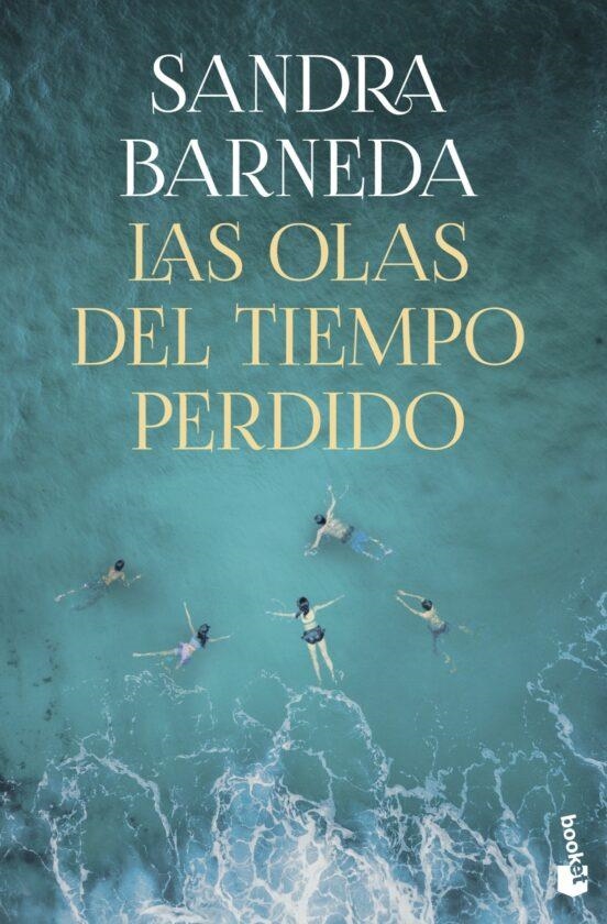 Las olas del tiempo perdido | 9788408276937 | Sandra Barneda