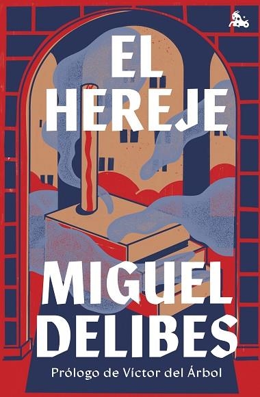 El hereje | 9788423363889 | Miguel Delibes