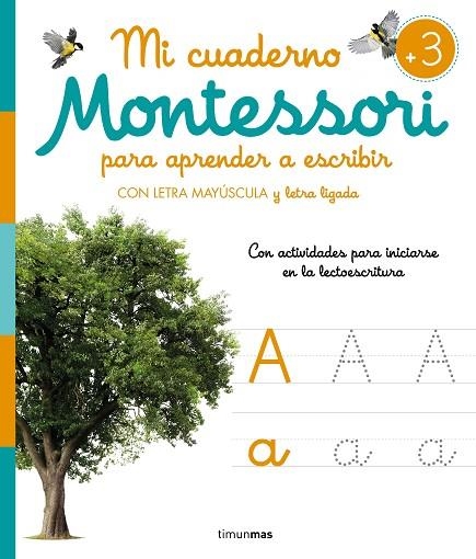 Mi cuaderno Montessori para aprender a escribir | 9788408277132 | VVAA