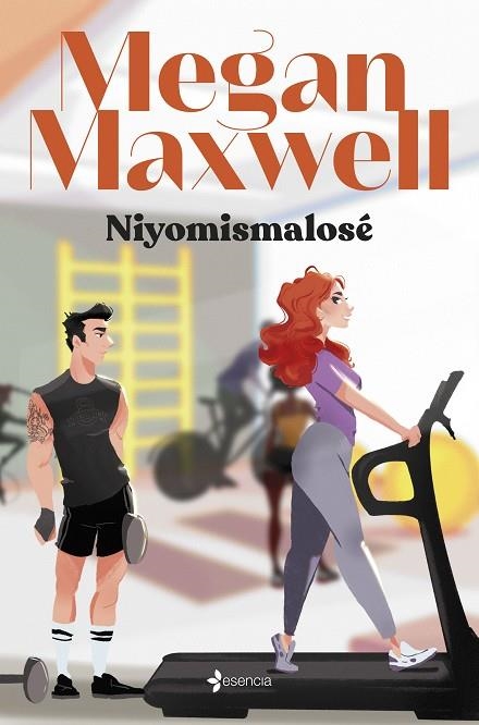 Niyomismalosé | 9788408276296 | Megan Maxwell