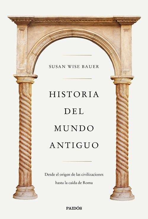 Historia del mundo antiguo | 9788449341298 | Susan Wise Bauer