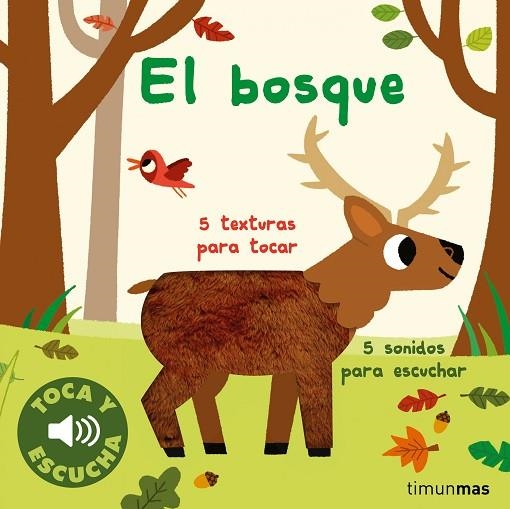 El bosque Toca y escucha | 9788408264309 | Marion Billet