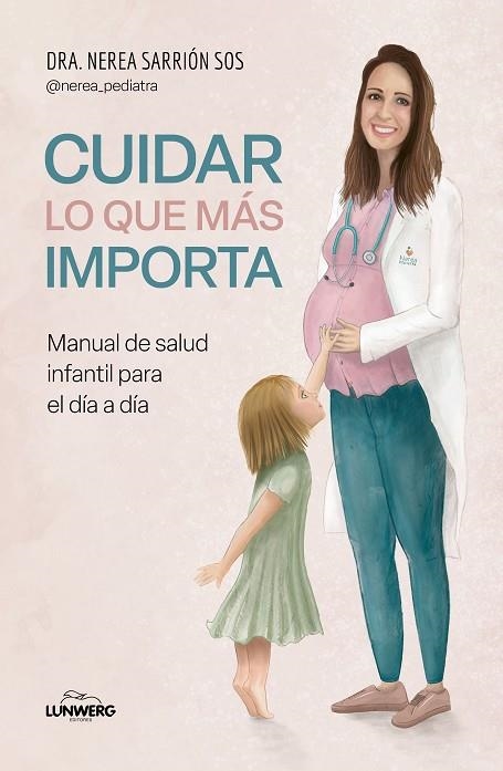 Cuidar lo que más importa | 9788419466945 | Dra. Nerea Sarrión Sos