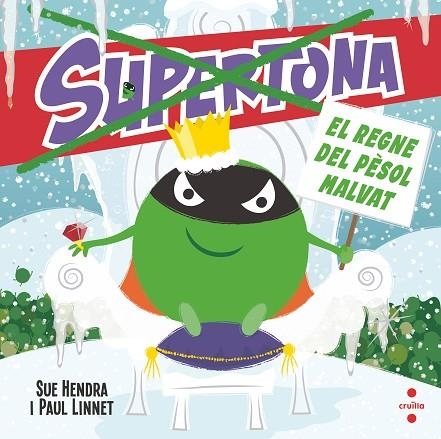 SUPERTONA EL REGNE DEL PÈSOL | 9788466154024 | SUE HENDRA & PAUL LINNET