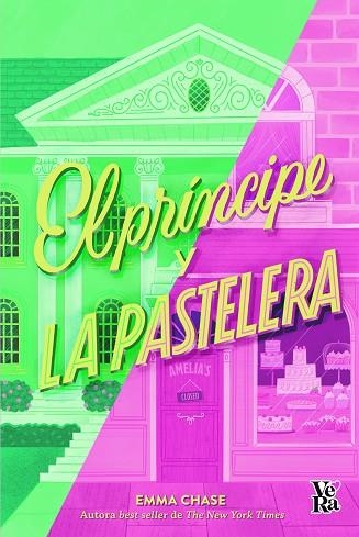 EL PRÍNCIPE Y LA PASTELERA | 9788412676563 | EMMA CHASE