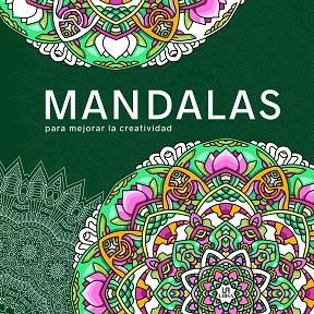 MANDALAS PARA MEJORAR LA CREATIVIDAD | 9788466243056 | VVAA