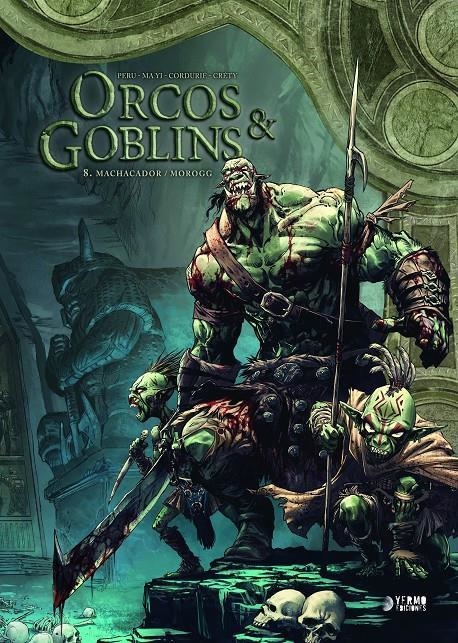 ORCOS Y GOBLINS 08 MACHACADOR / MOROGG | 9788419610553 | SYLVAIN CORDURIE & POUPARD